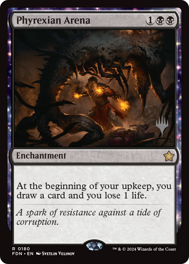 Phyrexian Arena [Foundations Promos] | Devastation Store