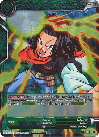 Chilling Terror Android 17 (P-017) [Promotion Cards] | Devastation Store