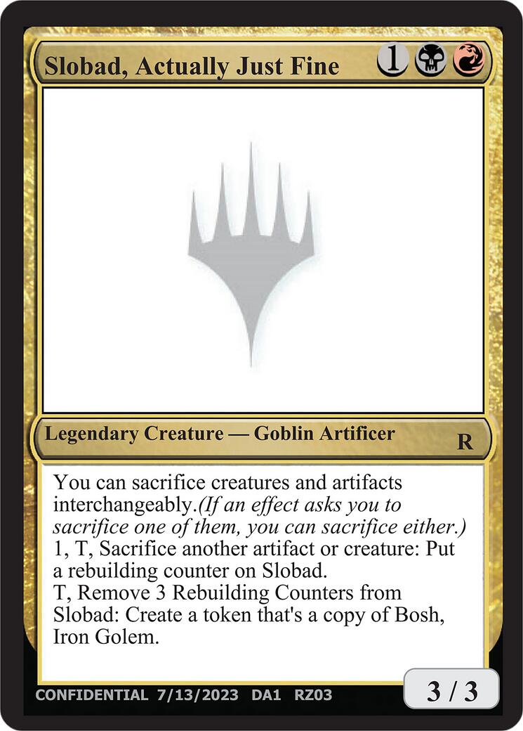 Slobad, Actually Just Fine [Mystery Booster] | Devastation Store