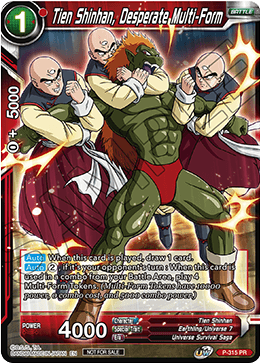 Tien Shinhan, Desperate Multi-Form (P-315) [Tournament Promotion Cards] | Devastation Store