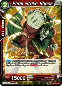 Feral Strike Shosa (Divine Multiverse Draft Tournament) (DB2-016) [Tournament Promotion Cards] | Devastation Store