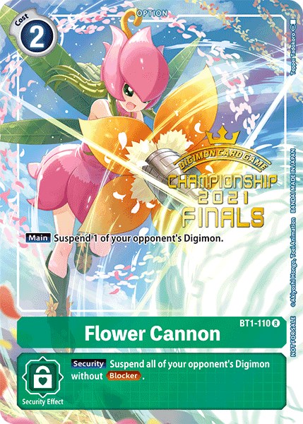 Flower Cannon [BT1-110] (2021 Championship Finals Tamer's Evolution Pack) [Release Special Booster Promos] | Devastation Store