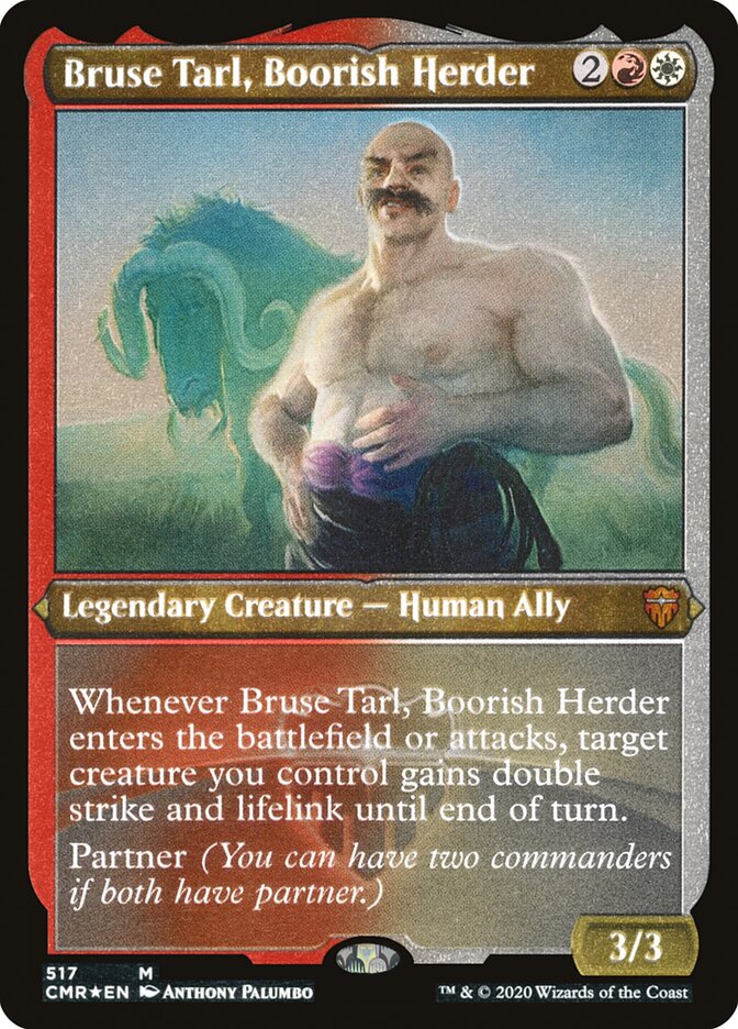 Bruse Tarl, Boorish Herder (Etched) [Commander Legends] | Devastation Store