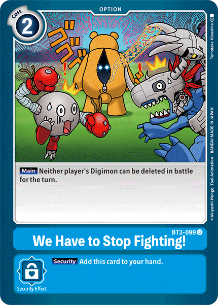 We Have to Stop Fighting! [BT3-099] [Release Special Booster Ver.1.5] | Devastation Store