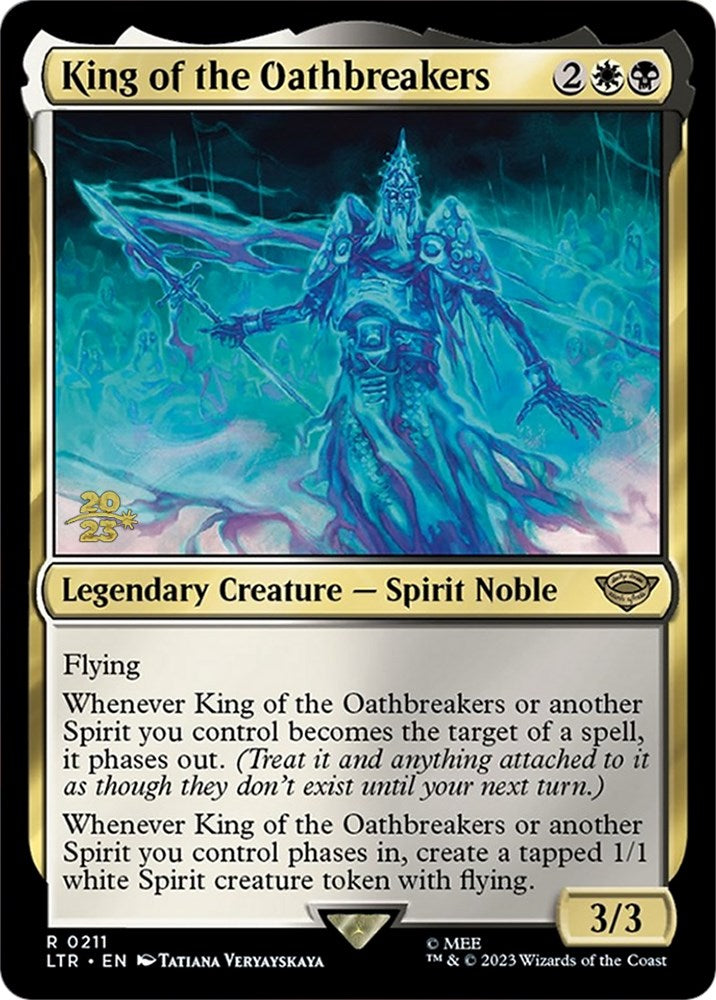 King of the Oathbreakers [The Lord of the Rings: Tales of Middle-Earth Prerelease Promos] | Devastation Store