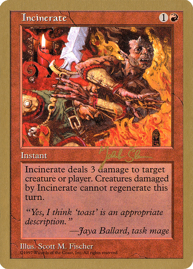 Incinerate (Jakub Slemr) [World Championship Decks 1997] | Devastation Store