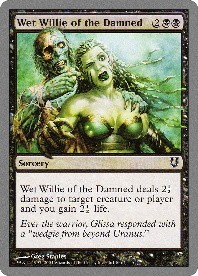 Wet Willie of the Damned [Unhinged] | Devastation Store