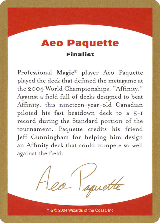 Aeo Paquette Bio [World Championship Decks 2004] | Devastation Store