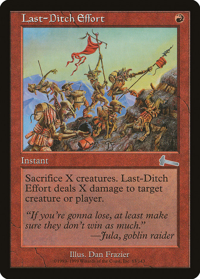 Last-Ditch Effort [Urza's Legacy] - Devastation Store | Devastation Store