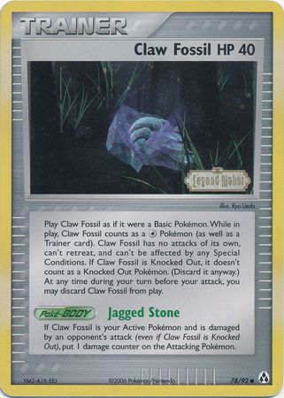 Claw Fossil (78/92) (Stamped) [EX: Legend Maker] | Devastation Store
