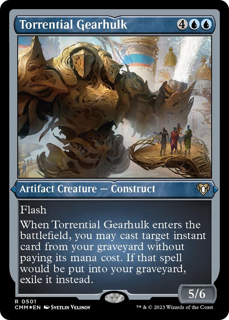 Torrential Gearhulk (Foil Etched) [Commander Masters] | Devastation Store