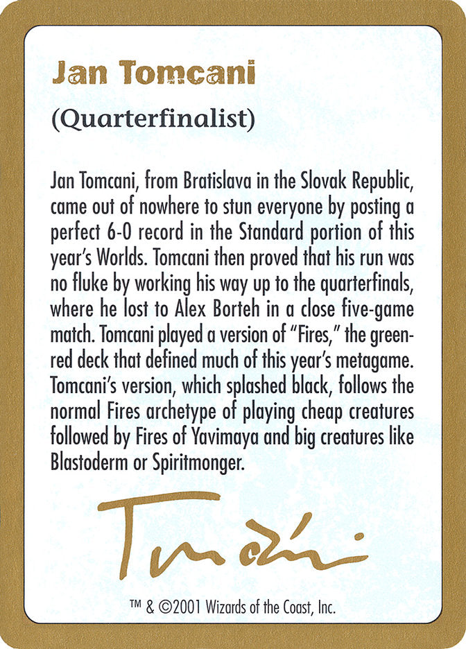 Jan Tomcani Bio [World Championship Decks 2001] | Devastation Store