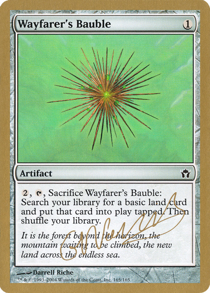 Wayfarer's Bauble (Gabriel Nassif) [World Championship Decks 2004] | Devastation Store