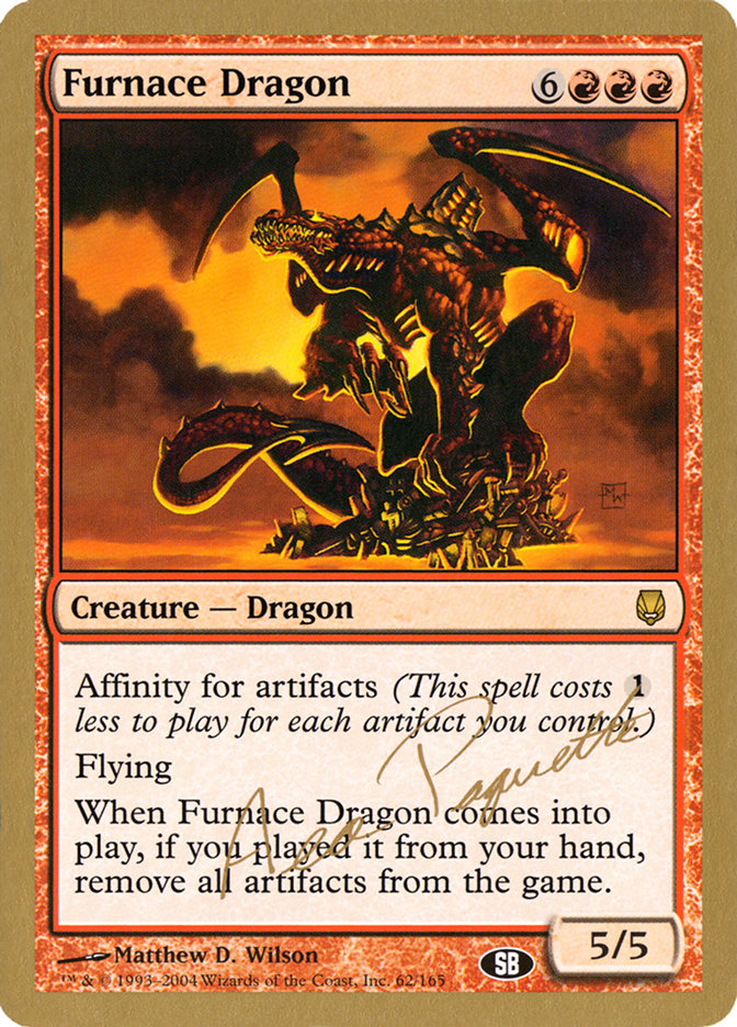 Furnace Dragon (Aeo Paquette) (SB) [World Championship Decks 2004] | Devastation Store