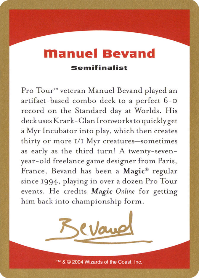 Manuel Bevand Bio [World Championship Decks 2004] | Devastation Store