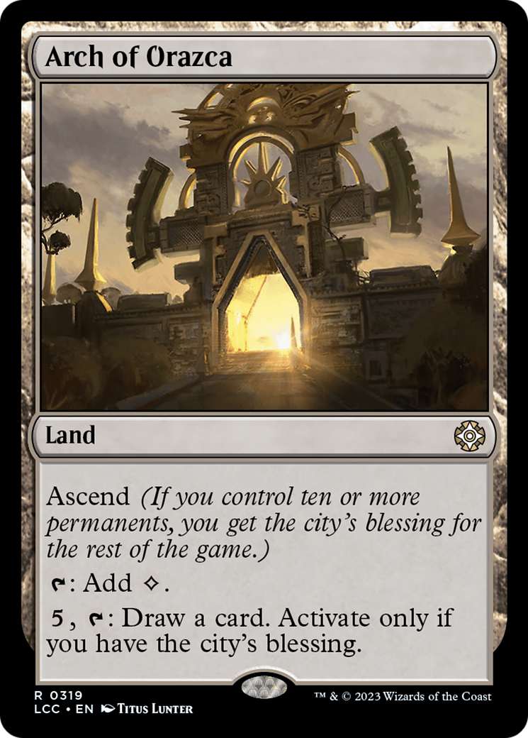 Arch of Orazca [The Lost Caverns of Ixalan Commander] | Devastation Store