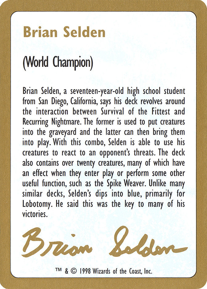 Brian Selden Bio [World Championship Decks 1998] | Devastation Store