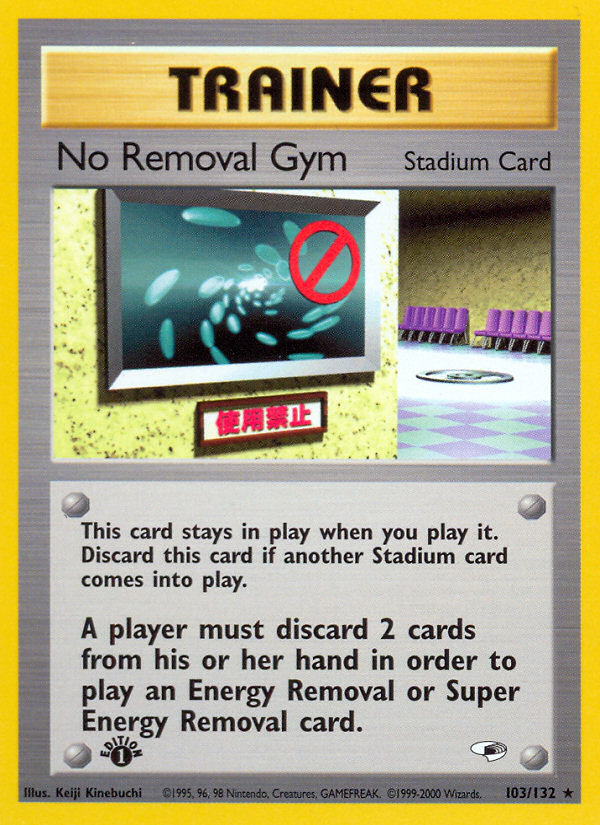 No Removal Gym (103/132) [Gym Heroes 1st Edition] | Devastation Store