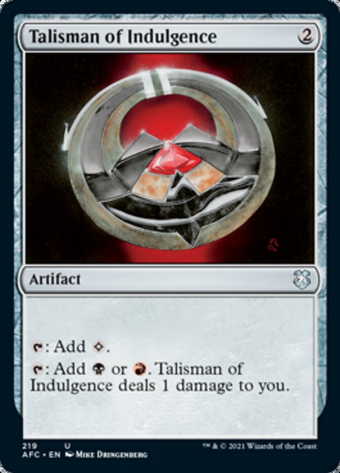 Talisman of Indulgence [Dungeons & Dragons: Adventures in the Forgotten Realms Commander] | Devastation Store