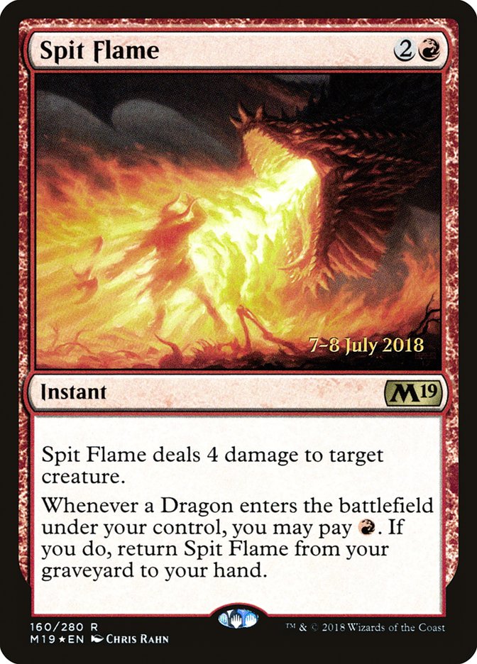 Spit Flame  [Core Set 2019 Prerelease Promos] | Devastation Store